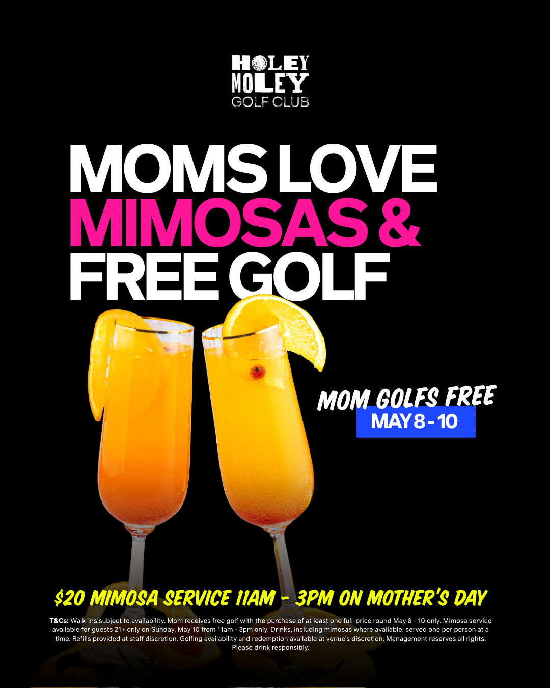 Moms love mimosas and free golf posted with two glasses of mimosas